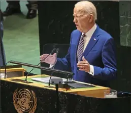  ?? Spencer Platt/Getty Images ?? President Joe Biden addresses the United Nations General Assembly on September 19, 2023.