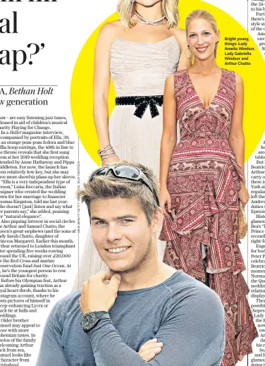  ??  ?? Bright young things: Lady Amelia Windsor, Lady Gabriella Windsor and Arthur Chatto