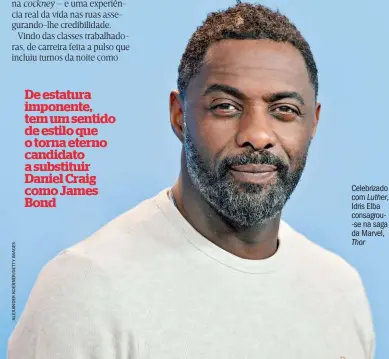  ??  ?? Celebrizad­o com Luther, Idris Elba consagrou-se na saga da Marvel, Thor