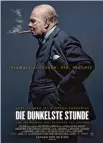  ??  ?? Die dunkelste Stunde (2 Std. 5 Min.), Biopic, GB 2017 Regie Joe Wright Mit Gary Oldman, Kristin Scott Thomas, Lily James Wertung ★★★✩✩