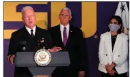  ?? (AP/Gerald Herbert) ?? Adm. Brett Giroir (left) speaks at a news conference Tuesday in Baton Rouge with Vice President Mike Pence and Seema Verma, administra­tor for the Centers for Medicare and Medicaid Services. In an interview, Giroir said of White House coronaviru­s task force experts that “none of us lie” and only want to get the virus under control.