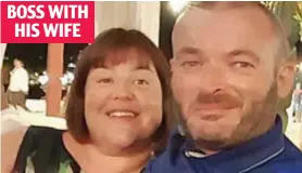  ??  ?? BOSS WITH HIS WIFECorbyn fan: Aaron Shotton, 42, and second wife Ceri, 36