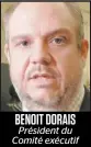  ??  ?? BENOIT DORAIS Président du Comité exécutif