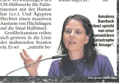  ?? Foto: picture alliance/dpa ?? Annalena Baerbock (Grüne) spricht von einer „humanitäre­n Katastroph­e mit Ansage“.