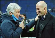  ??  ?? Gian Piero Gasperini, 63 anni, e Zinedine Zidane (48)