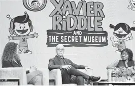  ?? AMY SUSSMAN/GETTY ?? Linda Simensky, left, Brad Meltzer and Margaret Washington introduce “Xavier Riddle and The Secret Museum” during the Summer 2019 Television Critics Associatio­n Press Tour on July 29 in Beverly Hills, California. The cartoon series debuts on PBS stations on Nov. 11.