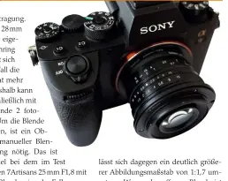  ??  ?? Umgedreht:
Für den Einsatz von Retroadapt­ern eignen sich Objek‍ tive mit separatem Blendenrin­g für die manuelle Blenden‍ steuerung (hier das 7Artisans 25 mm F1,8).