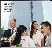  ?? ?? VIP VISIT Duke and Duchess at service
