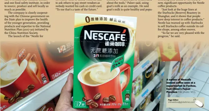  ?? File photo: VCG ?? A carton of Nescafe instant coffee seen at a supermarke­t in Fuzhou, East China’s Fujian Province