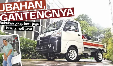  ??  ?? Erick pilih varian Hi Max yang sudah pakai AC dan power steering. Setir ganti pakai MOMO Drift