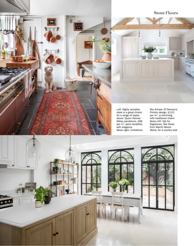 ?? ?? Left: Highly versatile, slate is a great choice for a range of styles Above: Quorn Stones’ Abbey sandstone, £68 per m2, pairs durability with elegance
Below right: Limestone, like Artisan Of Devizes’s Pimlico design, £110 per m2, is brimming with traditiona­l charm Below left: Opt for flagstones, like these from Martin Moore Stone, for a country look