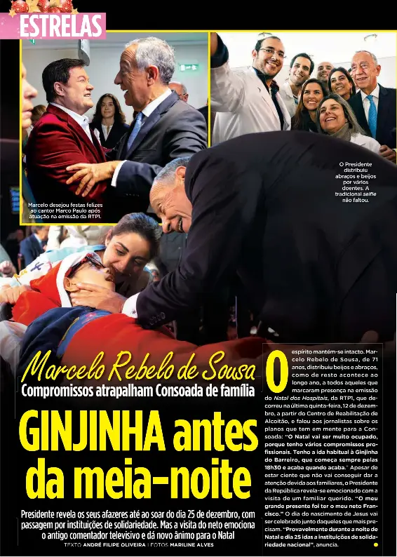 Marcelo Rebelo De Sousa Compromissos Atrapalham Consoada De Familia Ginjinha Antes Da Meia Noite Pressreader