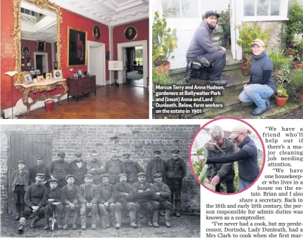  ??  ?? Marcus Tarry and Anna Hudson, gardeners at Ballywalte­r Park and (inset) Anna and Lord Dunleath. Below, farm workers on the estate in 1901