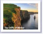  ??  ?? The Cliffs of Moher