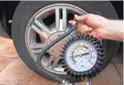  ?? GETTY IMAGES ?? Check your tire pressure.
