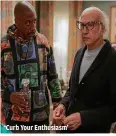  ?? ?? ‘Curb Your Enthusiasm’
HBO