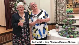  ?? ?? Rudyard WI ‘s Carol Alcock and Suzanne Sheldon.
