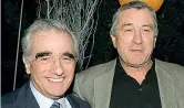  ??  ?? Insieme Il regista Martin Scorsese con Robert De Niro