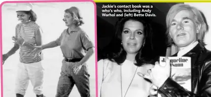  ??  ?? Jackie’s contact book was a who’s who, including Andy Warhol and (left) Bette Davis.