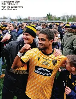  ?? ?? Maidstone’s Liam Sole celebrates with the supporters after their win