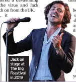  ??  ?? Jack on stage at The Big Feastival in 2019