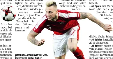  ??  ?? Lichtblick: Arnautovic war 2017 Österreich­s bester Kicker