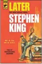  ??  ?? “Later,” by Stephen King (Hard Case Crime, 272 pages, $14.95)