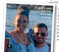  ??  ?? She’s been with Carl since last summer