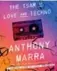  ??  ?? The Tsar of Love and Techno, by Anthony Marra, Random House Canada, 352 pages, $24.95.