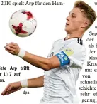  ?? Foto: dpa ?? Jann Fiete Arp trifft mit der U17 auf Brasilien.