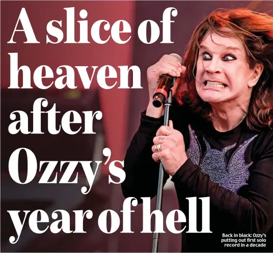  ??  ?? Back in black: Ozzy’s putting out first solo record in a decade