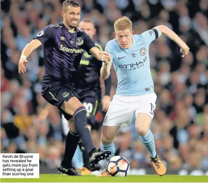  ??  ?? Kevin de Bruyne has revealed he gets more joy from setting up a goal than scoring one