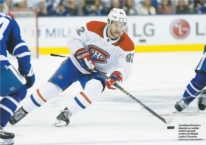  ?? PHOTO USA TODAY SPORTS ?? Jonathan Drouin a disputé un solide match samedi contre les Maple Leafs à Toronto.