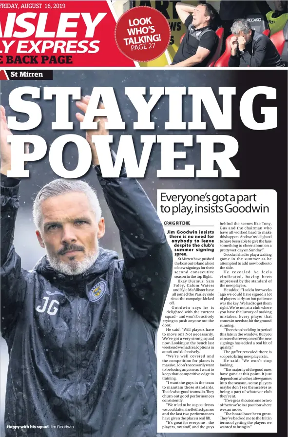  ?? ?? Happy with his squad
Jim Goodwin