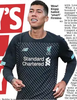  ?? REX ?? Wow! Klopp hailed ‘smart’ Firmino