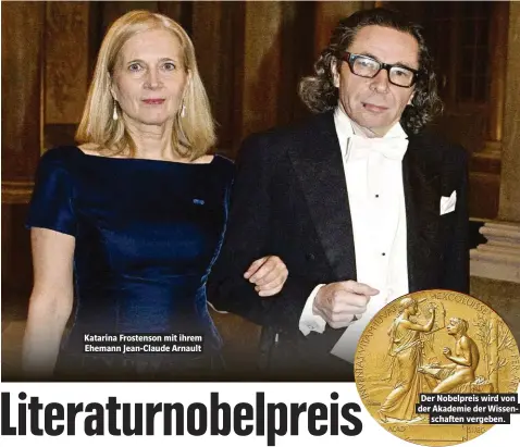  ??  ?? Katarina Frostenson mit ihrem Ehemann Jean-Claude Arnault Der Nobelpreis wird von der Akademie der Wissenscha­ften vergeben.