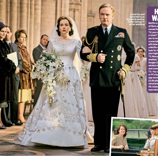  ??  ?? Claire Foy and Jared Harris as Elizabeth and her father George VI at her wedding