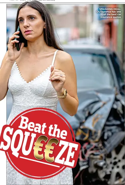  ?? ?? •
SMASHING DEAL: OUTsurance has one of the best car insurance quotes