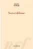  ??  ?? « Secret défense », d’Hervé Temime (Gallimard, 192 p., 18 €).