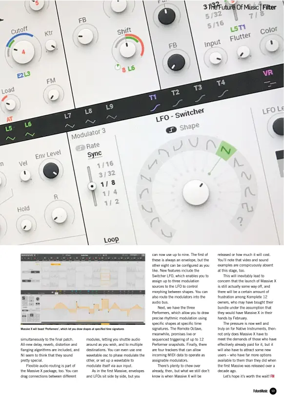  ??  ?? Massive X will boast ‘Performers’, which let you draw shapes at specified time signatures