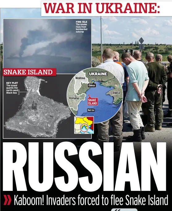  ?? ?? SNAKE ISLAND
KEY PLOT The island guards the north-west Black Sea
FIRE ISLE The smoke rises from bombarded outcrop