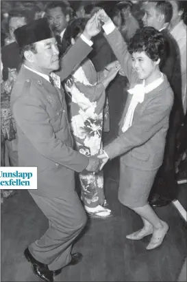  ?? FOTO: AP/NTB SCANPIX ?? President Sukarno svinger seg i dansen i 1962.