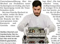  ?? Foto: Karmann/dpa ?? Weißes Oberteil und Handschuhe: Der Autobau ändert sich radikal. Hier wird an der Elektrik gearbeitet.