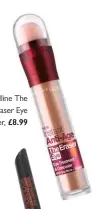  ??  ?? Maybelline The Eraser Eye Concealer, £8.99