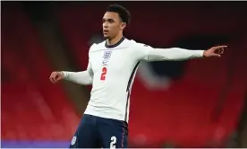 ??  ?? Trent Alexander-Arnold in action for England against Belgium last October. Is he the right fit for Gareth Southgate at right-back? Photograph: Robbie Jay Barratt/AMA/Getty Images