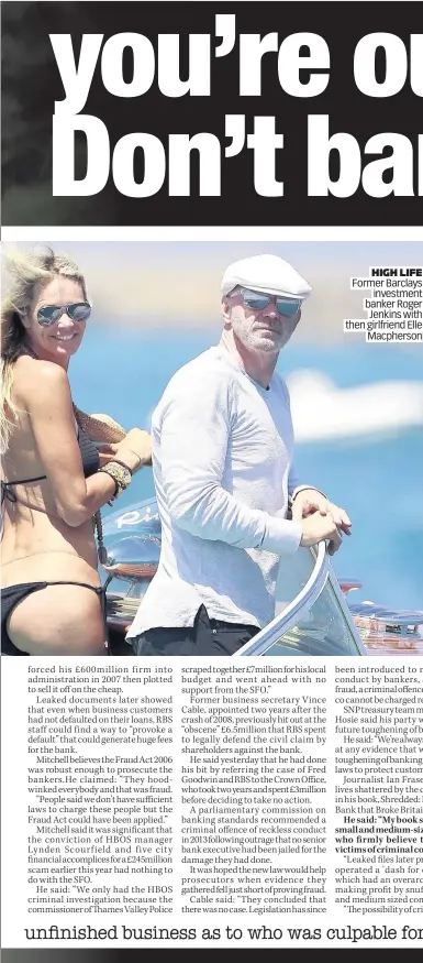  ??  ?? HIGH LIFE Former Barclays investment banker Roger Jenkins with then girlfriend Elle Macpherson