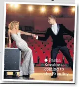  ??  ?? Pasha Kovalev is coming to the Brindley