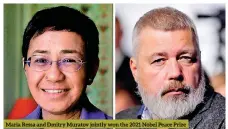  ?? ?? Maria Ressa and Dmitry Muratov jointly won the 2021 Nobel Peace Prize