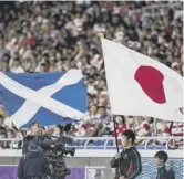  ?? ?? 0 Scotland and Japan both play with spirit.