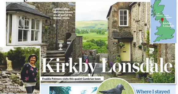  ??  ?? Freddie poses by one of the falls Cobbled alleys and stone houses are all part of its historic charm Lake
District North
Yorkshire Kirkby Lonsdale